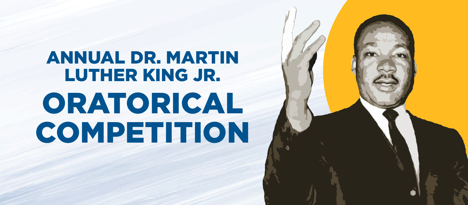 Annual Dr. Martin Luther King Jr. Oratorical Competition Paul Robeson