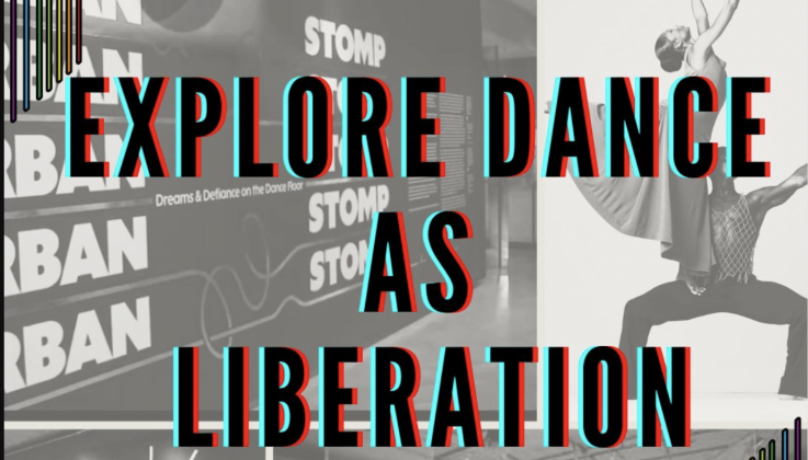Explore Dance as Liberation